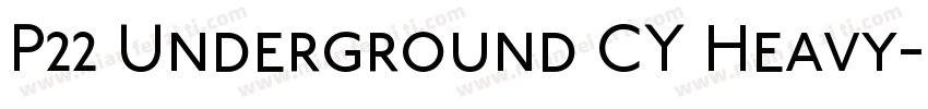P22 Underground CY Heavy字体转换